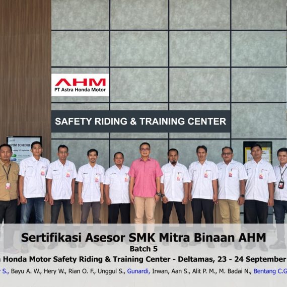 Pelaksanaan Sertifikasi Asesor SMK Mintra Binaan AHM Pelaksanaan Sertifikasi Asesor SMK Mintra Binaan AHM